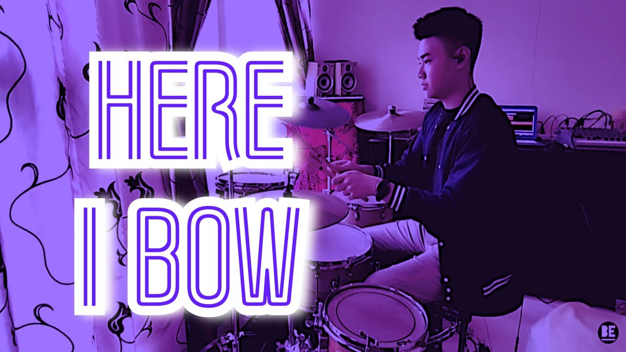Here I Bow - Brian & Jenn Johnson | Drum Cover by Bryan Emilio