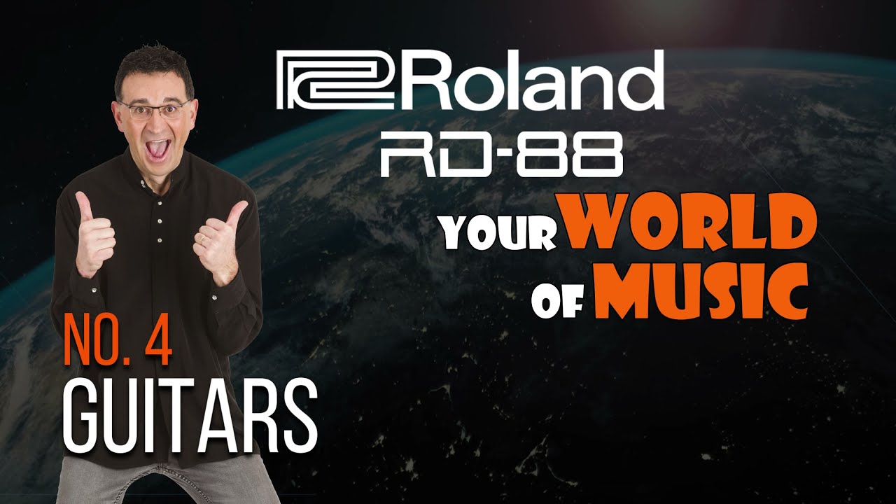 04: Guitars - Roland RD88