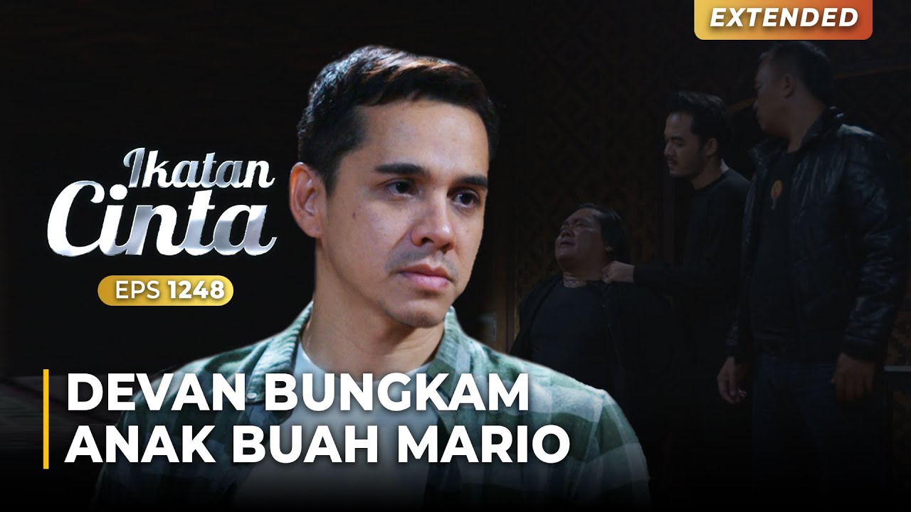 BABAK BELUR!! Devan Minta Orang Ini Buka Mulut | IKATAN CINTA | EPS.1248 (2/4)