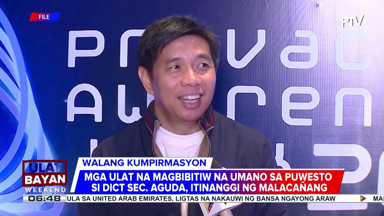 #UlatBayanWeekend | Mga ulat na magbibitiw umano sa puwesto si DICT Sec. Aguda, itinan...