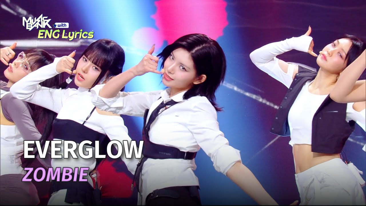 EVERGLOW (에버글로우) - ZOMBIE [Lyrics] | KBS WORLD TV 240621