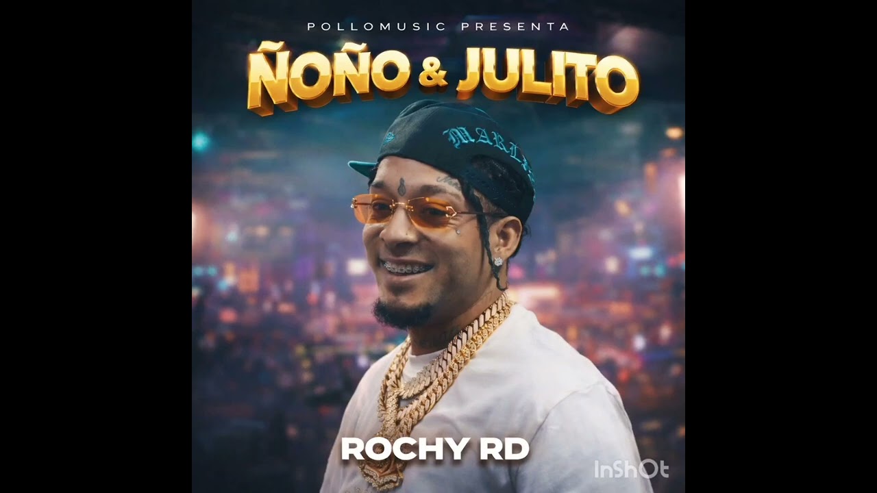 RochyRD-Ñoño & Julito Versión R&B 80,s