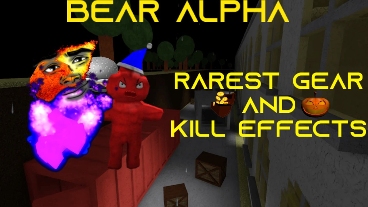 Roblox Bear (Alpha) - Rarest Kill Effects and Gears!