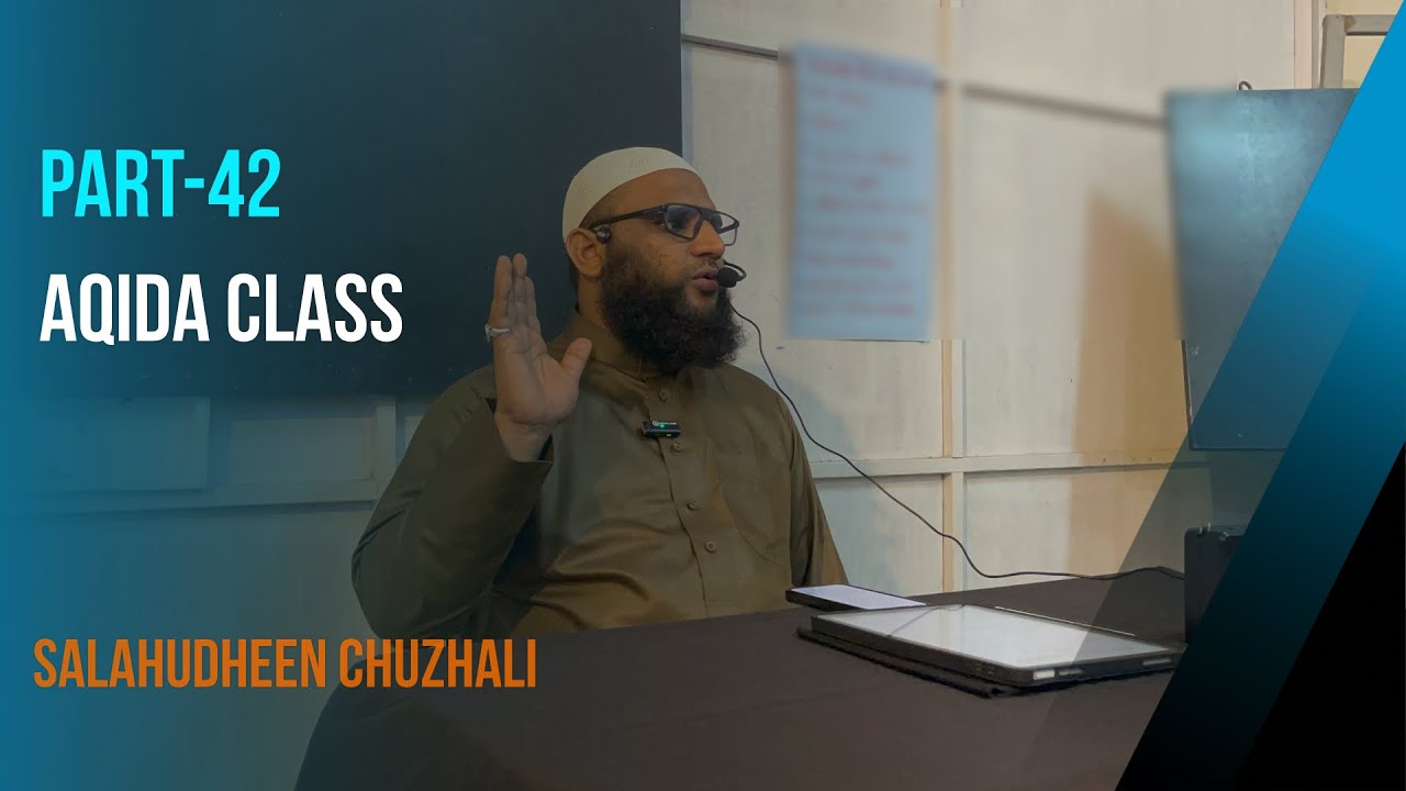 കിത്താബ് പഠന ക്ലാസ് | Part -42 | SALAHUDHEEN CHUZHALI | AQIDA Class | Olavanna Salafi Masjid | ISM