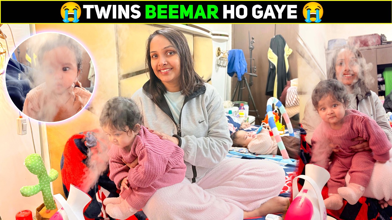 Twins Ki Tabiyat Bigad Gayi 😭 | Twin Baby Vlog | New Daily Vlog