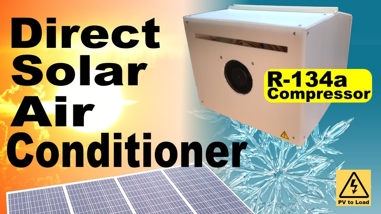 #DIY Direct Solar Air Conditioner Prototype R134a Compressor Window AC & Solar Workshop VLOG