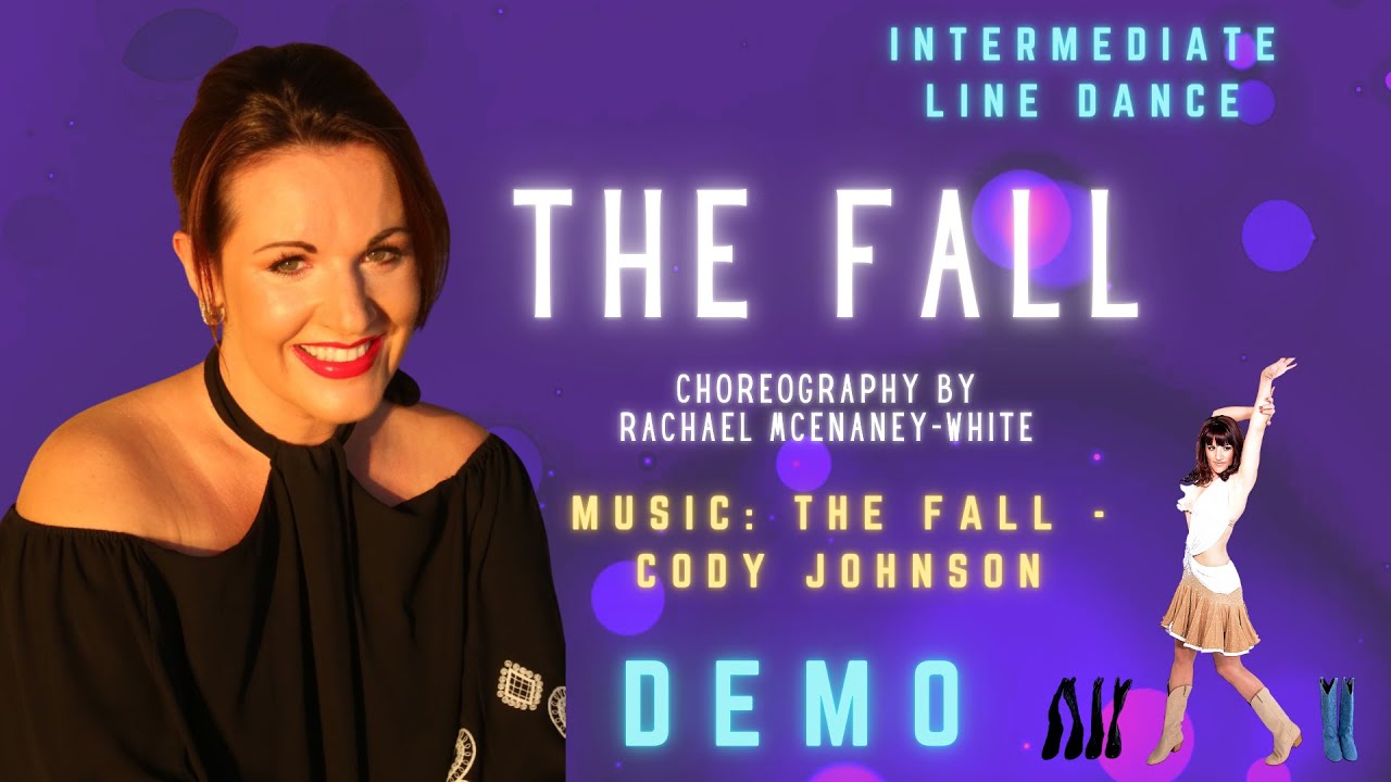 THE FALL Line Dance Demo with music, choreography Rachael McEnaney-White, Music by Cody Johnson