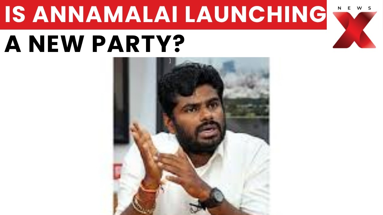 Annamalai New Party Buzz: Speculation Grows Over Major Political Announcement | NewsX