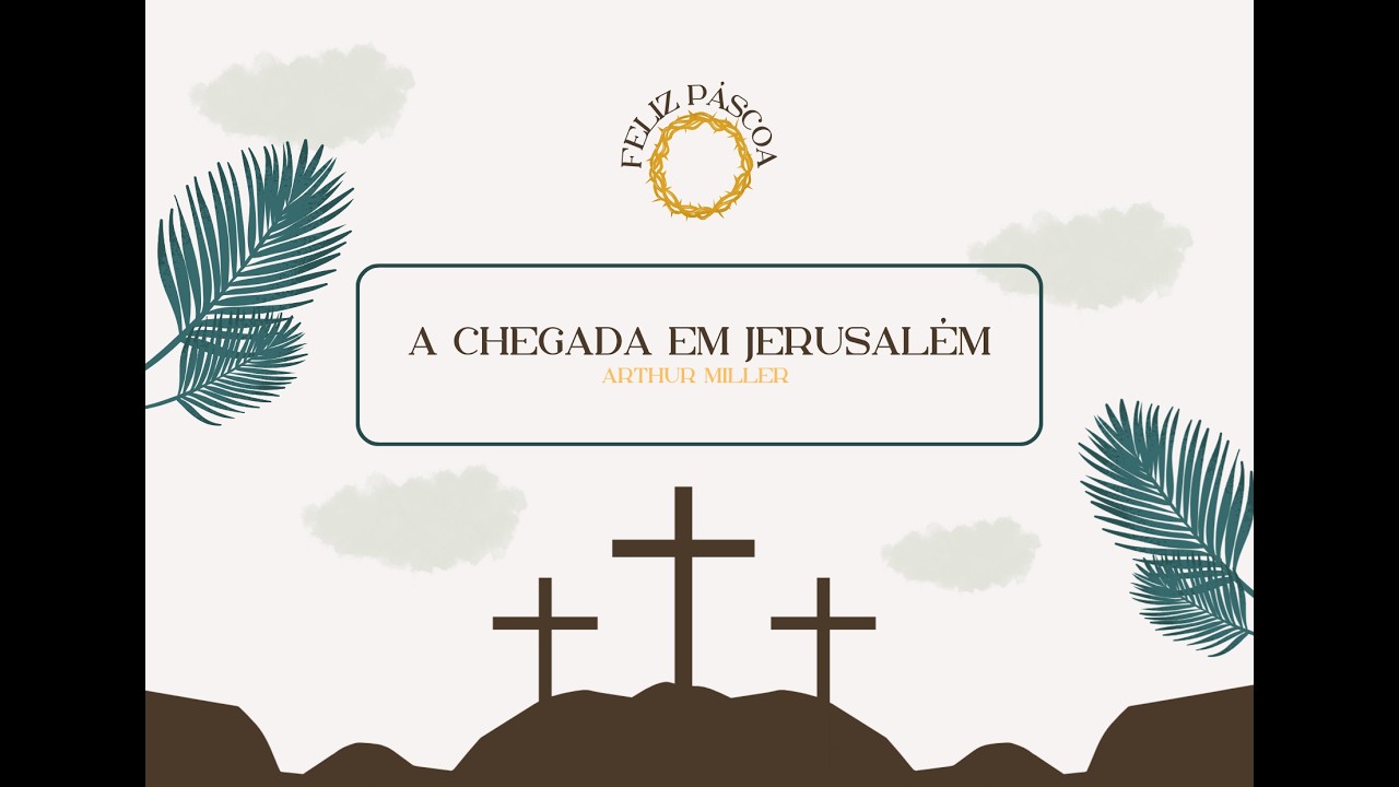 A Chegada em Jerusalém – Nova Música de Páscoa que Toca o Coração