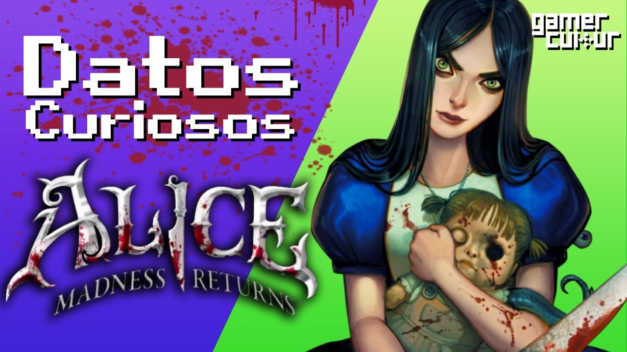 Curiosidades de Alice Madness Returns