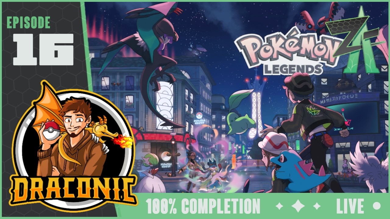 Pokémon Legends Z-A: Mega Dimension (#16) 🐲🔥| Full Playthrough | Draconic Livestream