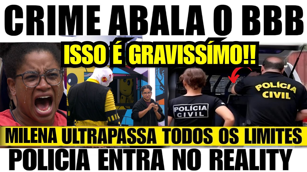 MILENA EST&Aacute; DESCLASSIFICADA AUTOMATICAMENTE DO BBB26 AP&Oacute;S CRIME E QUASE MATAR ELE E PRODU&Ccedil;&Atilde;O GRITA!