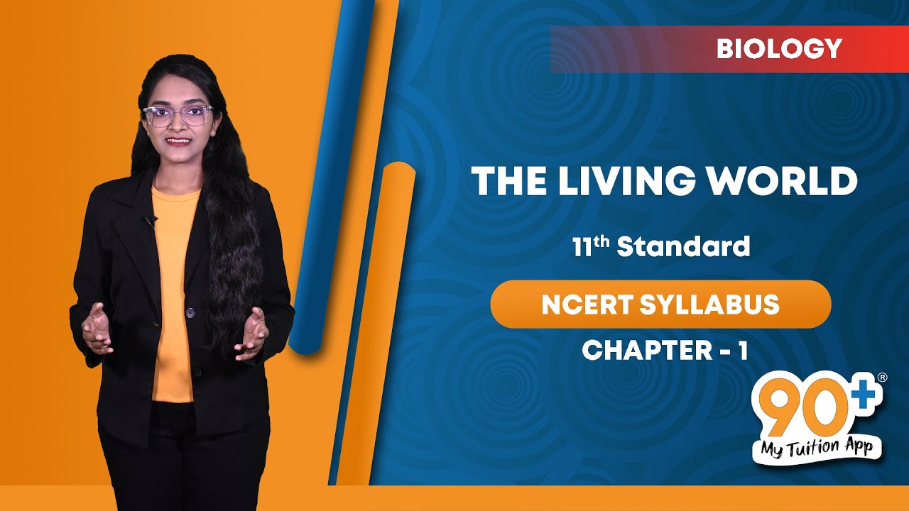 CBSE Syllabus |English Language| 11th Std | Biology | Chapter 1|The Living World |90+ My Tuition App