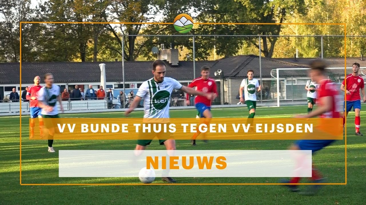 VV Bunde thuis tegen VV Eijsden