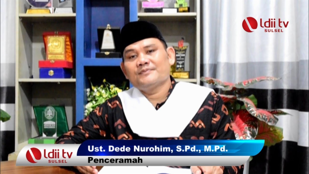 OASE HIKMAH: Keutamaan Puasa di Bulan Ramadhan | Ust. Dede Nurohim, S.Pd., M.Pd | Ep. 3