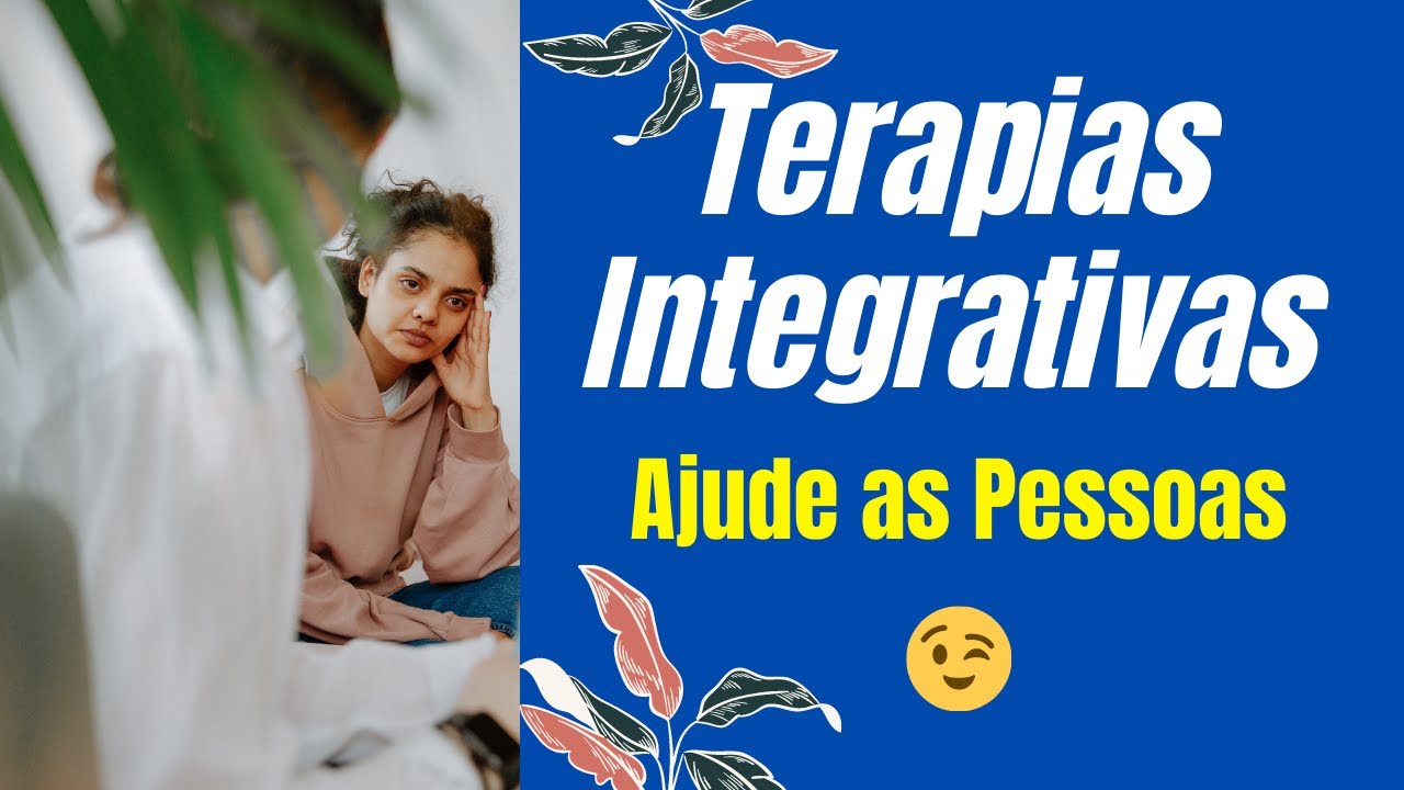 O que são Terapias Integrativas e Complementares [Uma Ideia de Negócio?🤔]