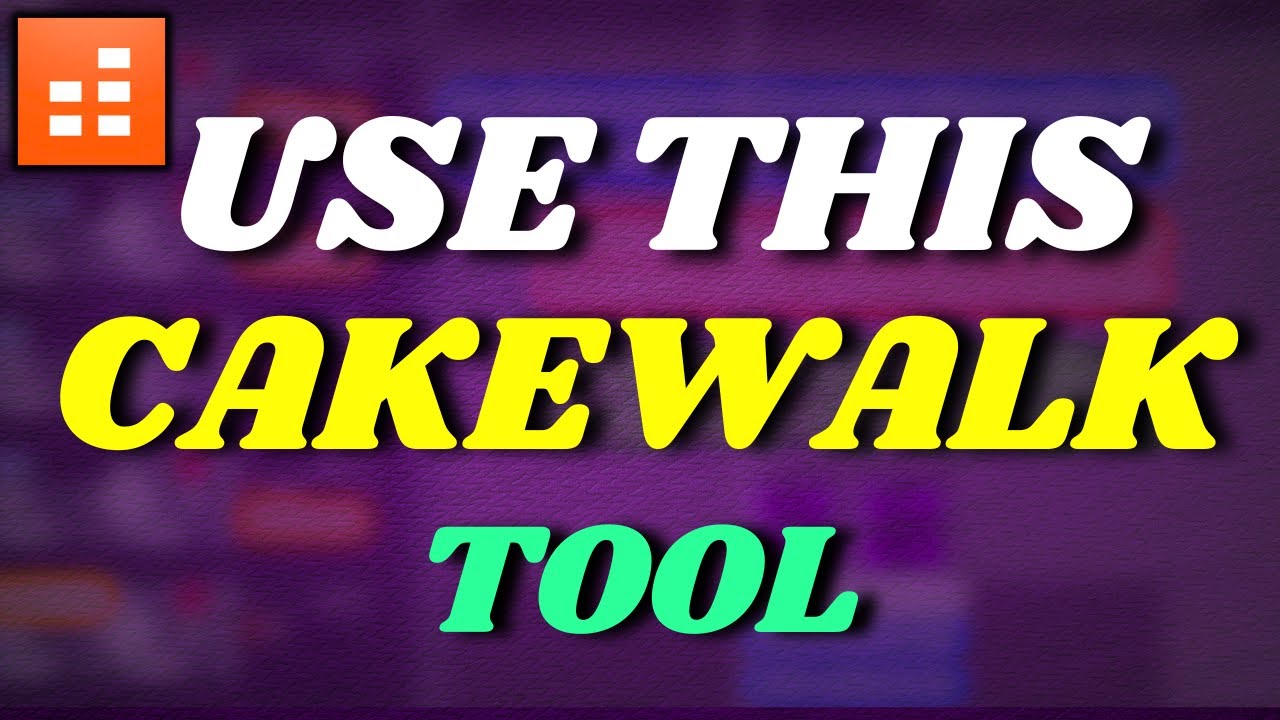 This Cakewalk Tool Saves You So Much Time!