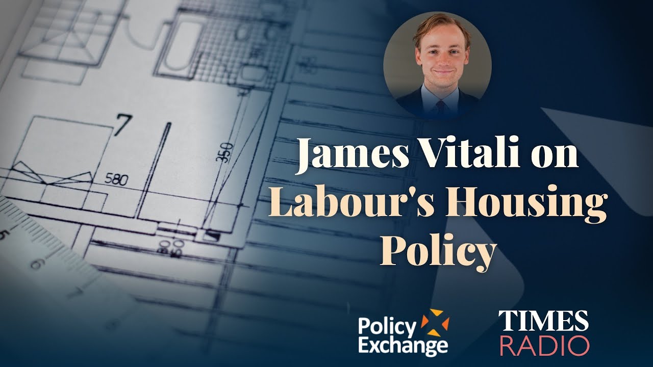 Dr James Vitali on Labour's Housing Policy