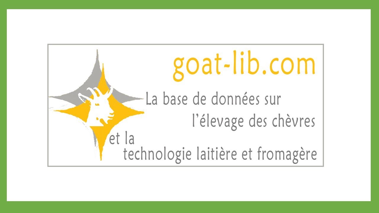 Goat lib : la base de données sur l'élevage des chèvres et la transformation laitière et fromagère
