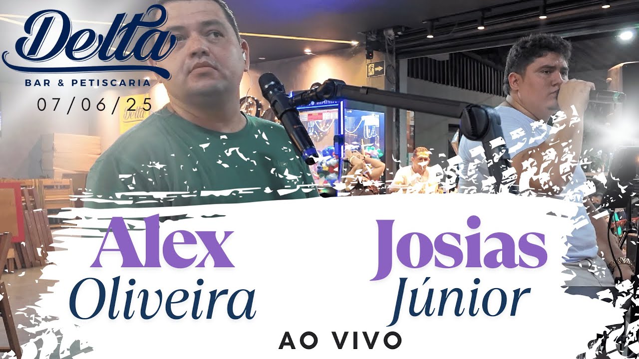 Alex Oliveira & Josias Junior  Ao Vivo (cover)- Delta Bar - 07/06/25