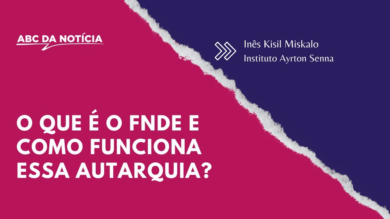 O que é o FNDE? | ABC DA NOTÍCIA