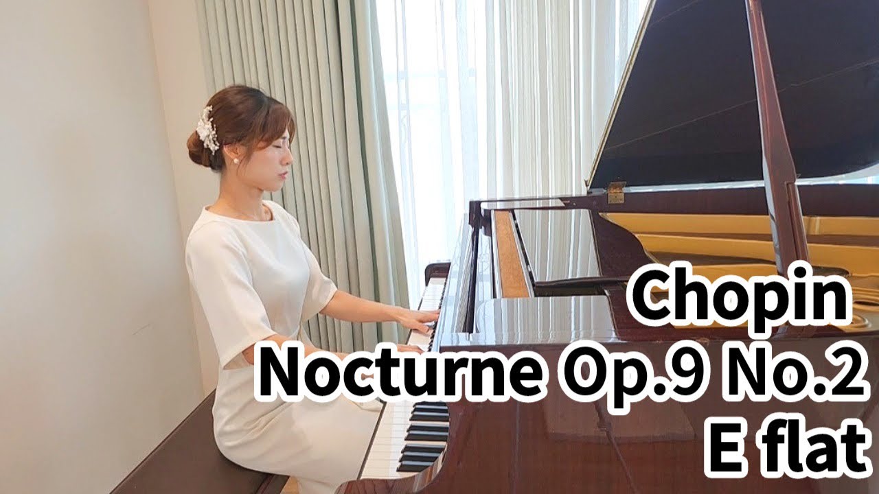 Chopin Nocturne ( 쇼팽 녹턴 ) Op.9 No.2