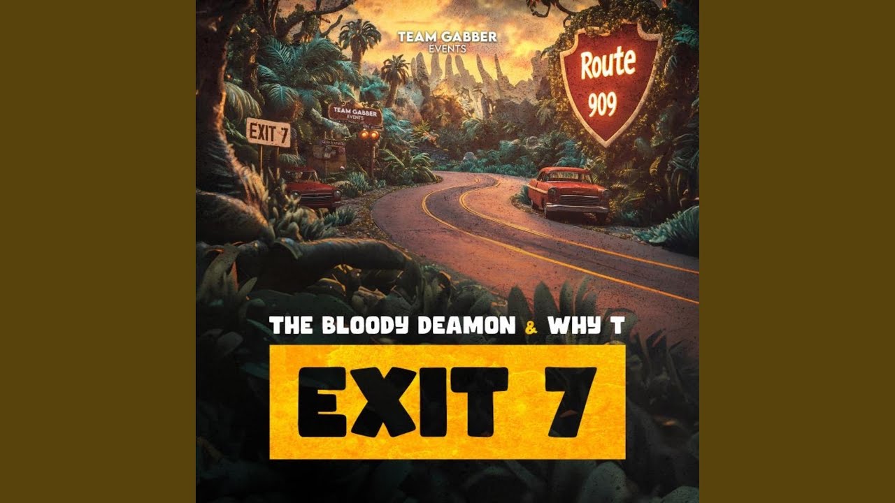 Route 909 Exit 7 (Anthem) (feat. The Bloody Deamon)