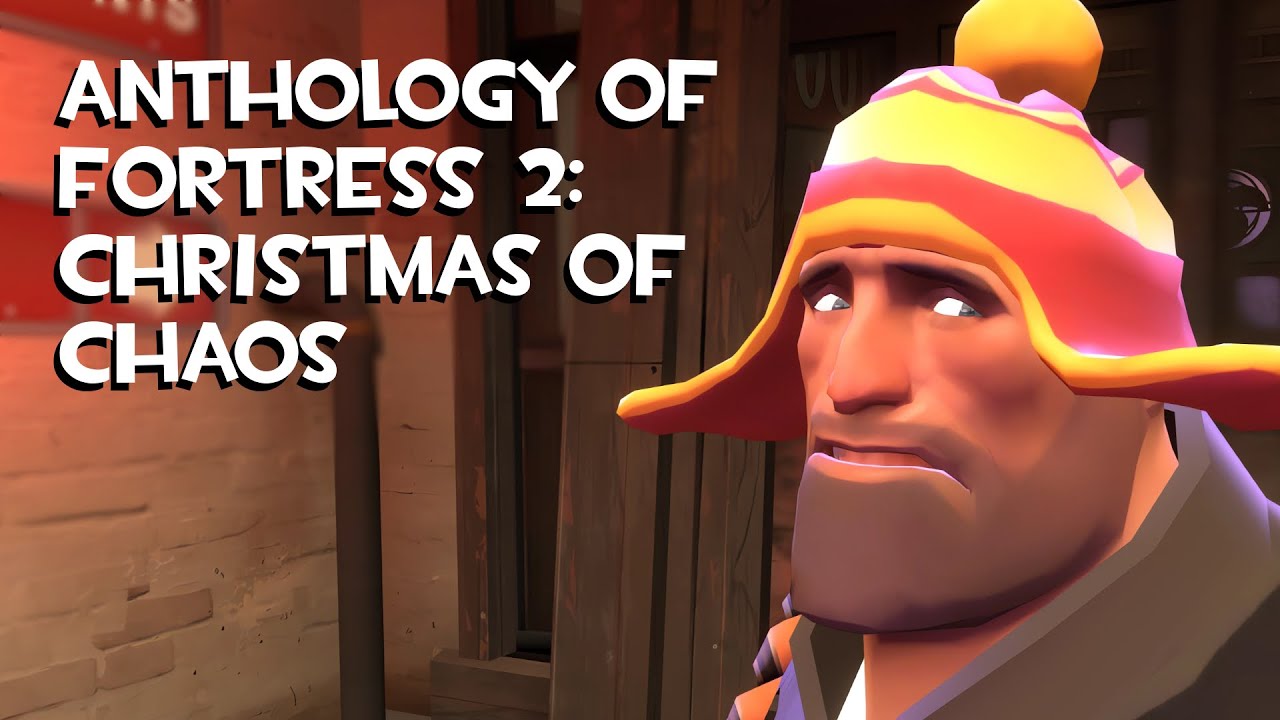Anthology of Fortress 2: Christmas of Chaos [TF2/GMod]