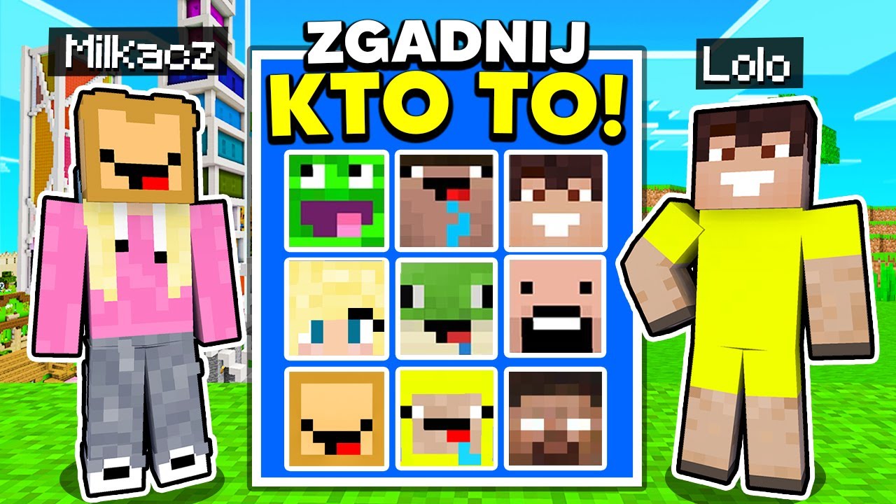 ZGADNIJ KTO TO z LOLO w Minecraft!