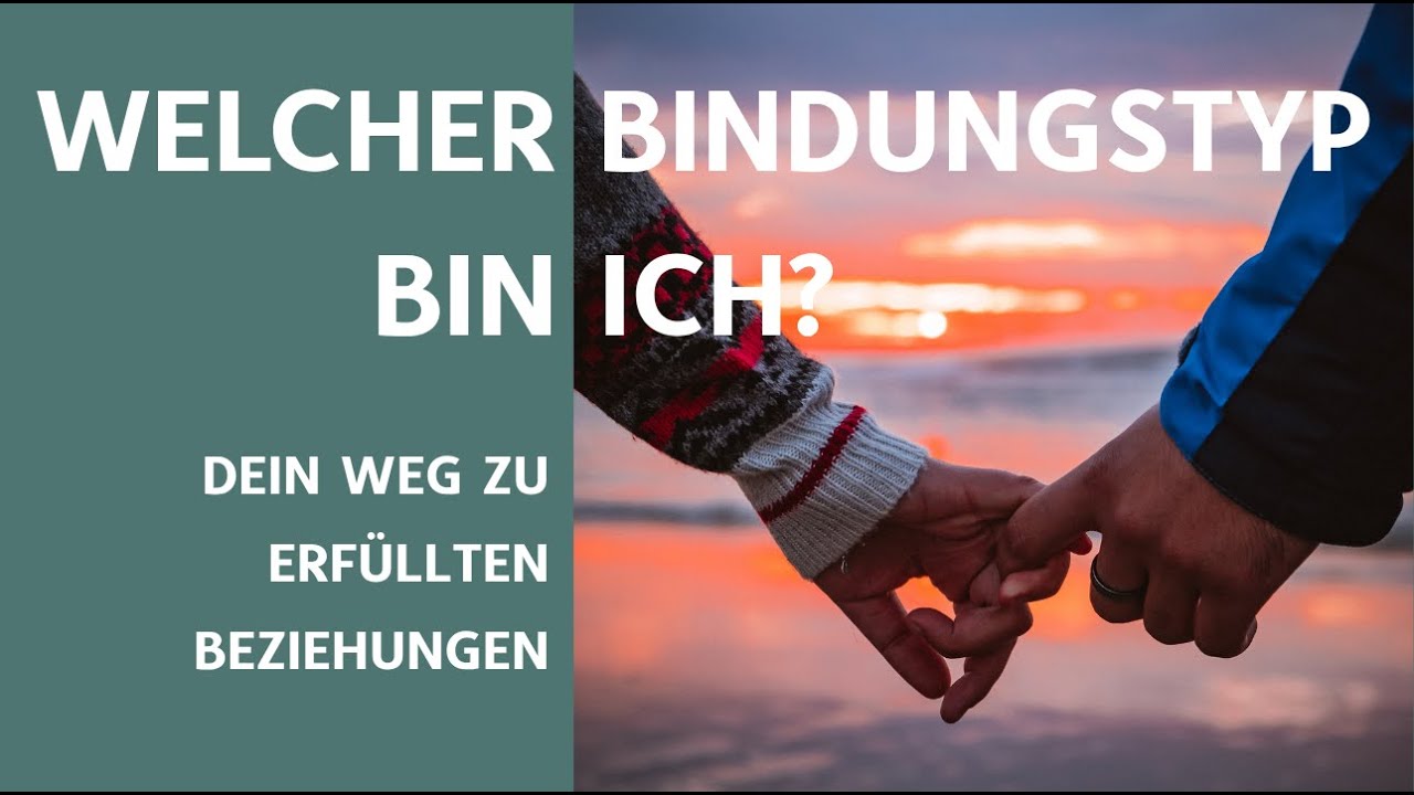 Dein Weg zu erfüllten Beziehungen | Welcher Bindungstyp bin ich? | Raum für dich Podcast