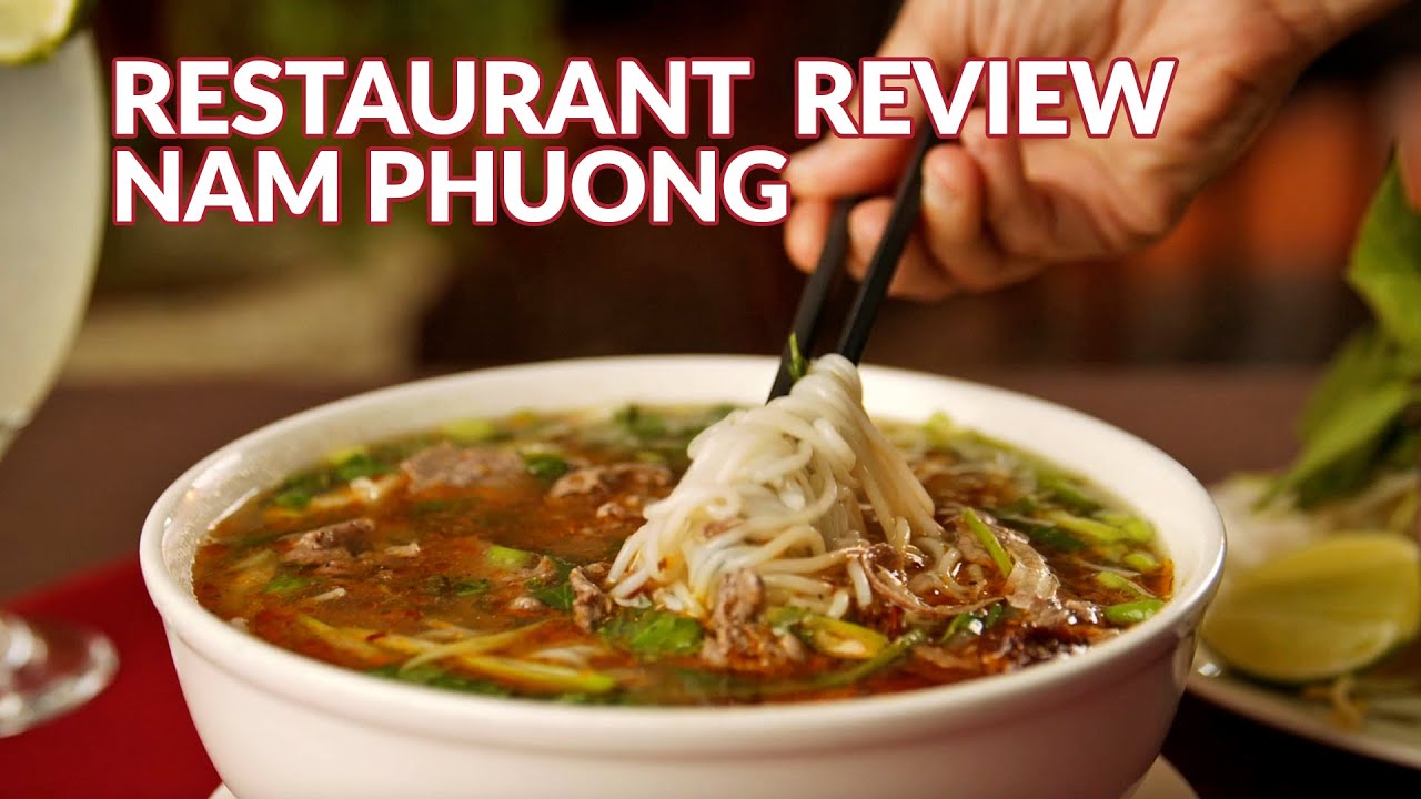 Restaurant Review - Nam Phuong | Atlanta Eats
