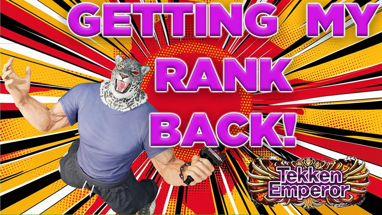 TEKKEN 8 KING RANKED GUIDE | Getting Tekken Emperor Back!