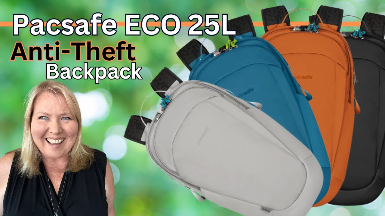 Level Up Your Safety ~ Pacsafe Eco 25L Anti-Theft Backpack