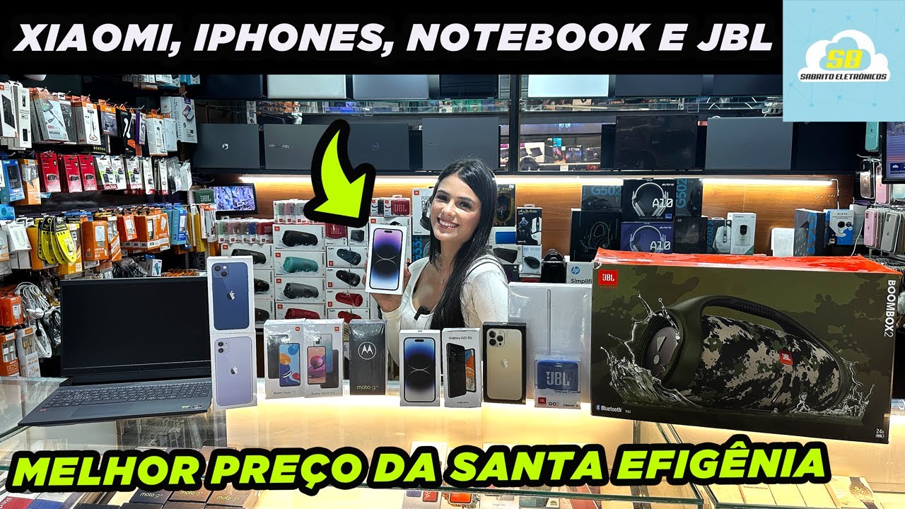 XIAOMI, IPHONE, NOTEBOOK e JBL NO MELHOR PREÇO DA SANTA EFIGÊNIA - SA BRITO ELETRÔNICOS