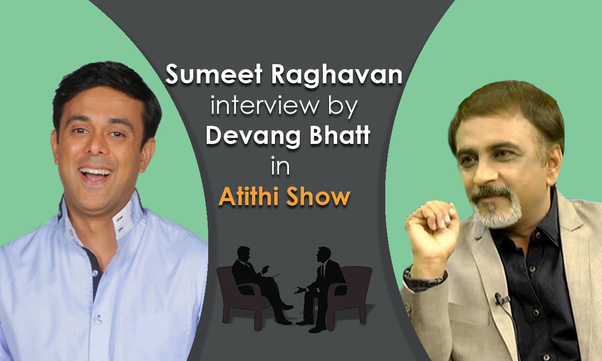 Best Comedy Serial Actor Sumeet Raghavan Interview by Devang Bhatt