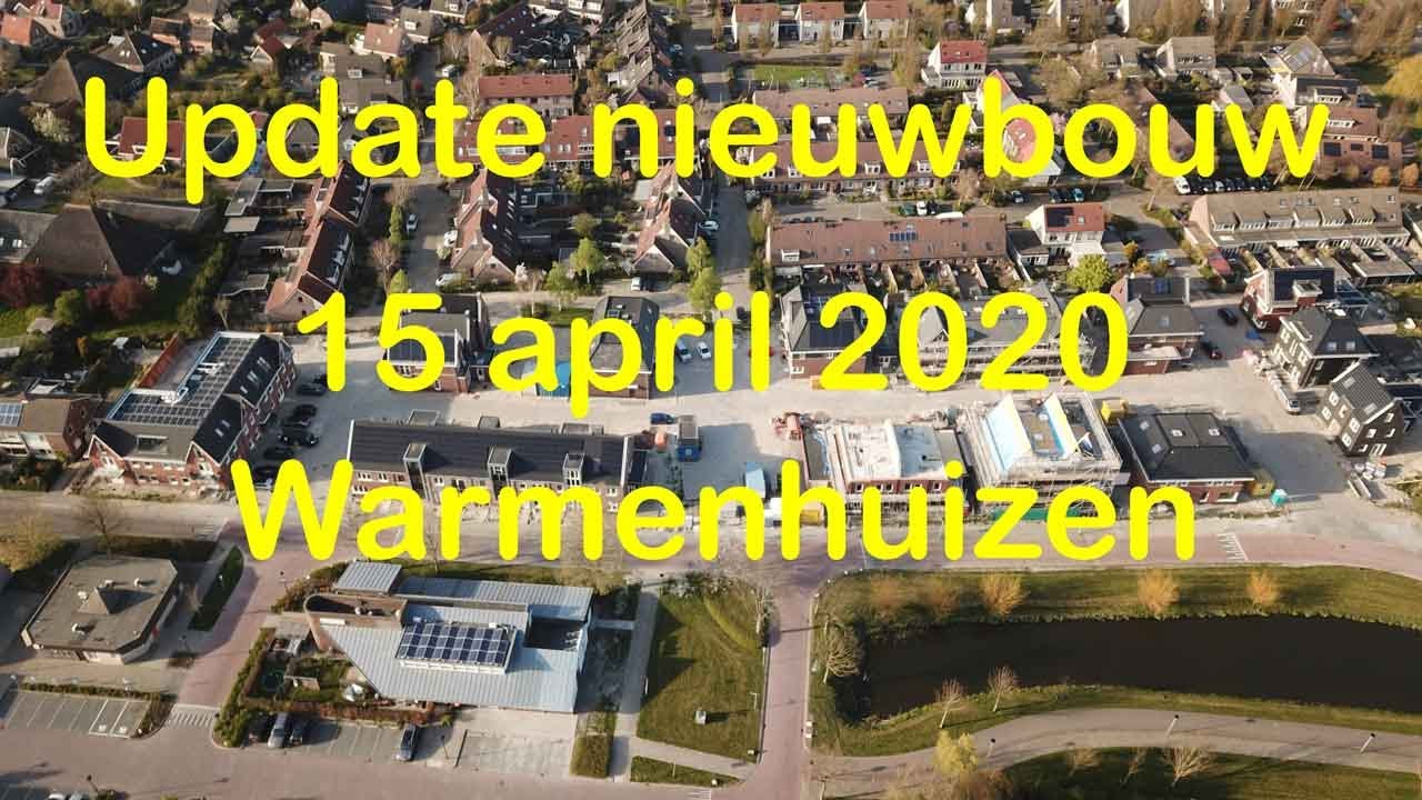 Nieuwbouw Update 15 april 2020 Warmenhuizen