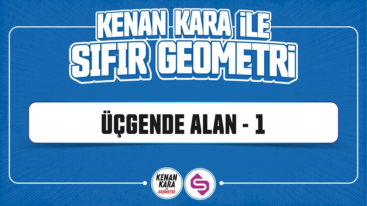 Üçgende Alan-1 | SIFIR GEOMETRİ KONU ANLATIMI