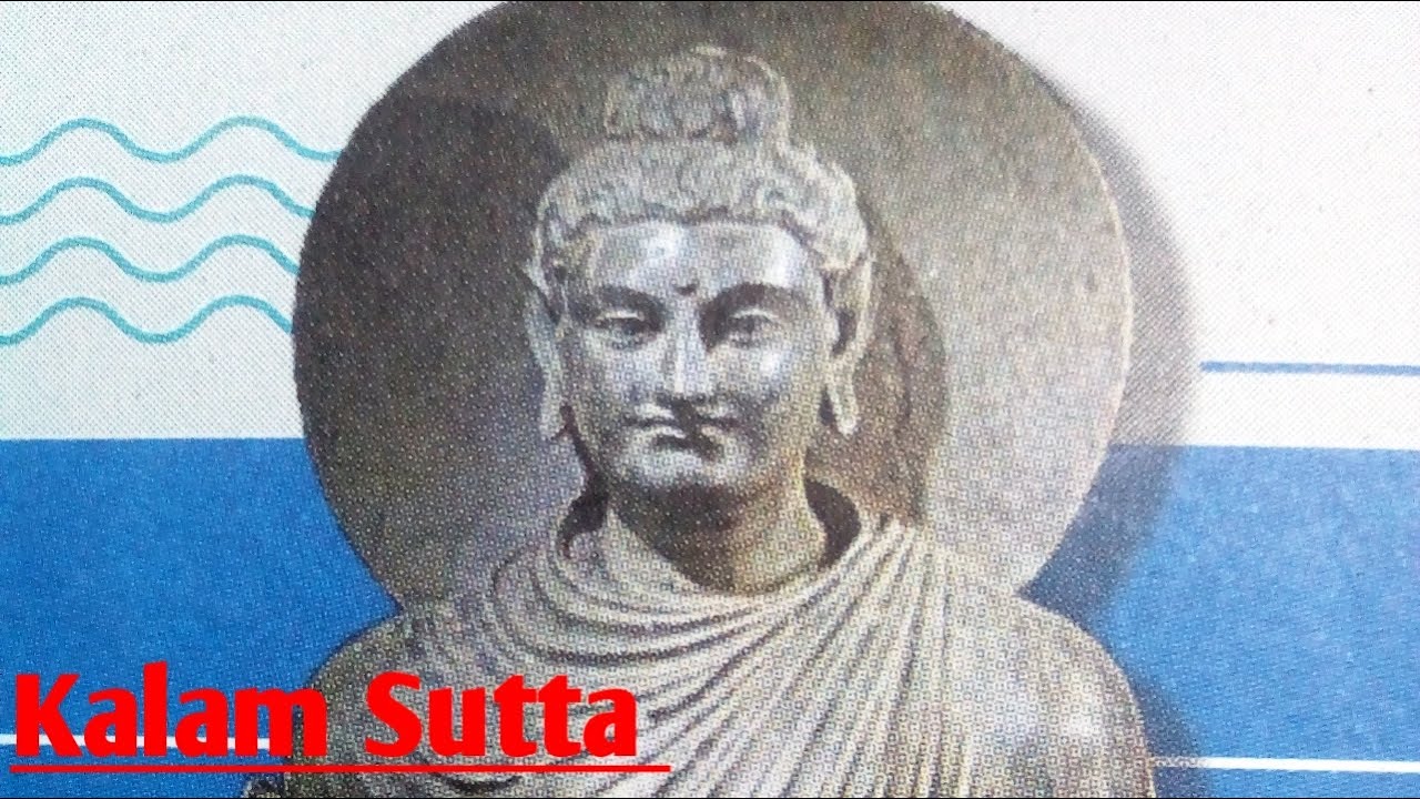 Kalama Sutta ( Kesaputta Sutta)