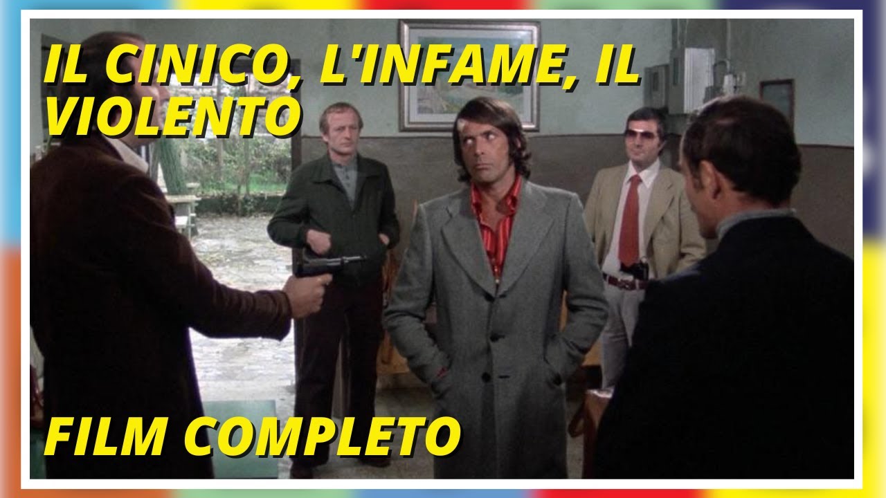 Il cinico, l'infame, il violento | HD | Thriller | Film Completo in Italiano