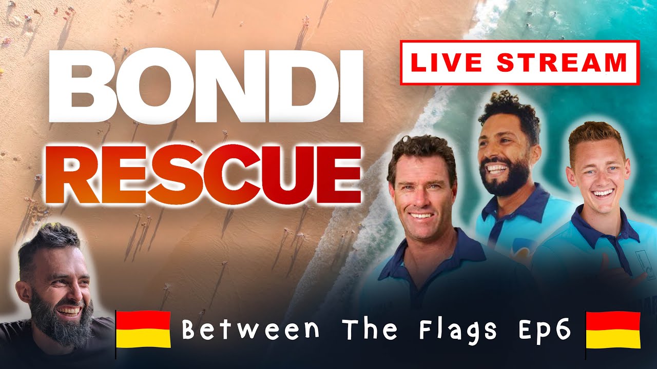 BETWEEN THE FLAGS - Ep6 (Bondi Rescue Live Stream Show)