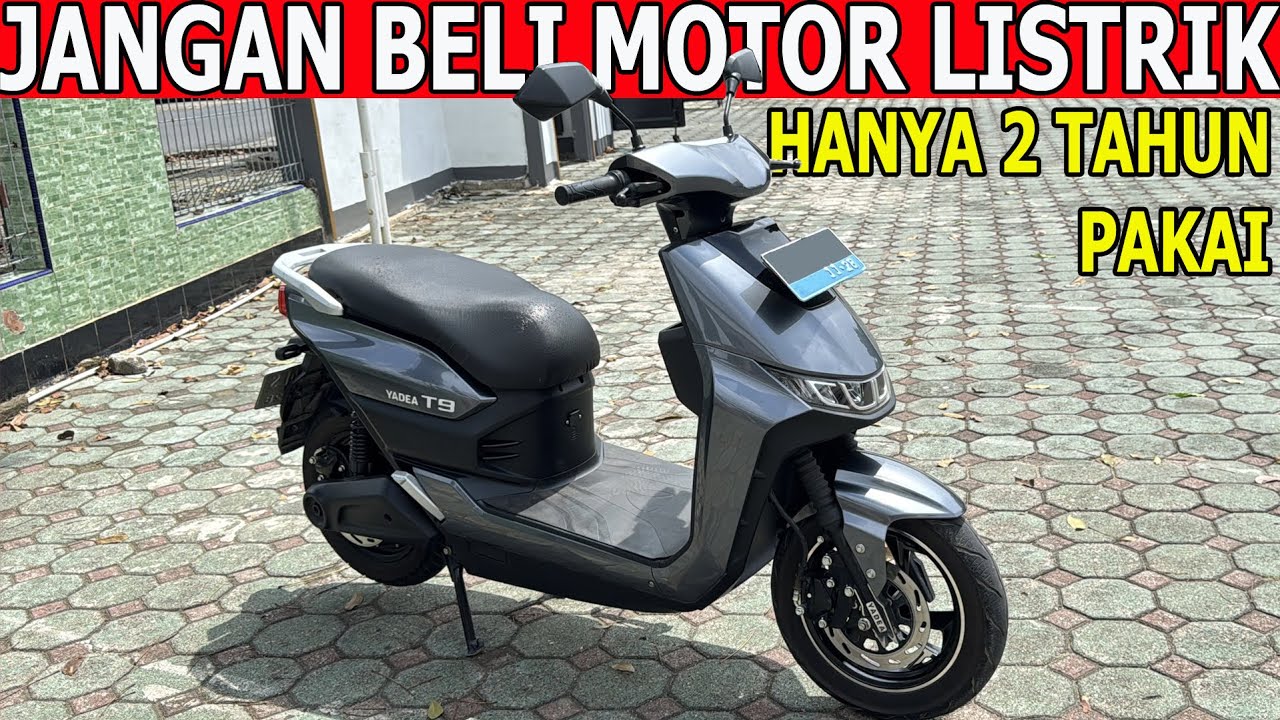 MOTOR LISTRIK YADEA T9 SETELAH 2 TAHUN