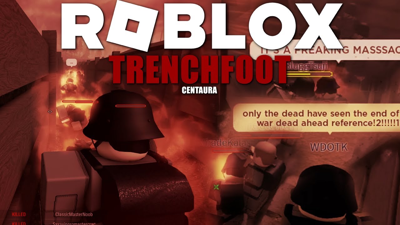 Roblox: Trenchfoot