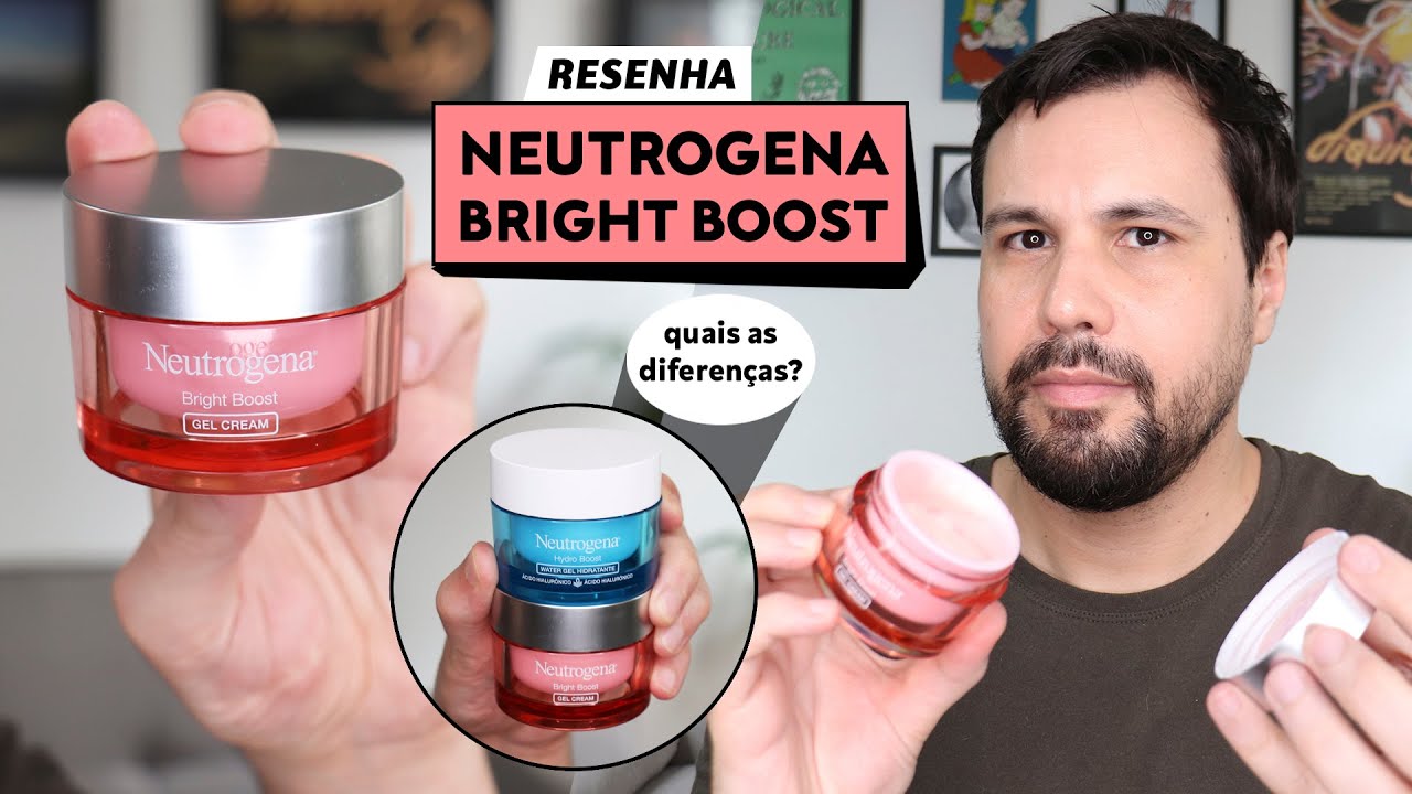 NETROGENA BRIGHT BOOST Resenha e Comparativo com Hydro Boost