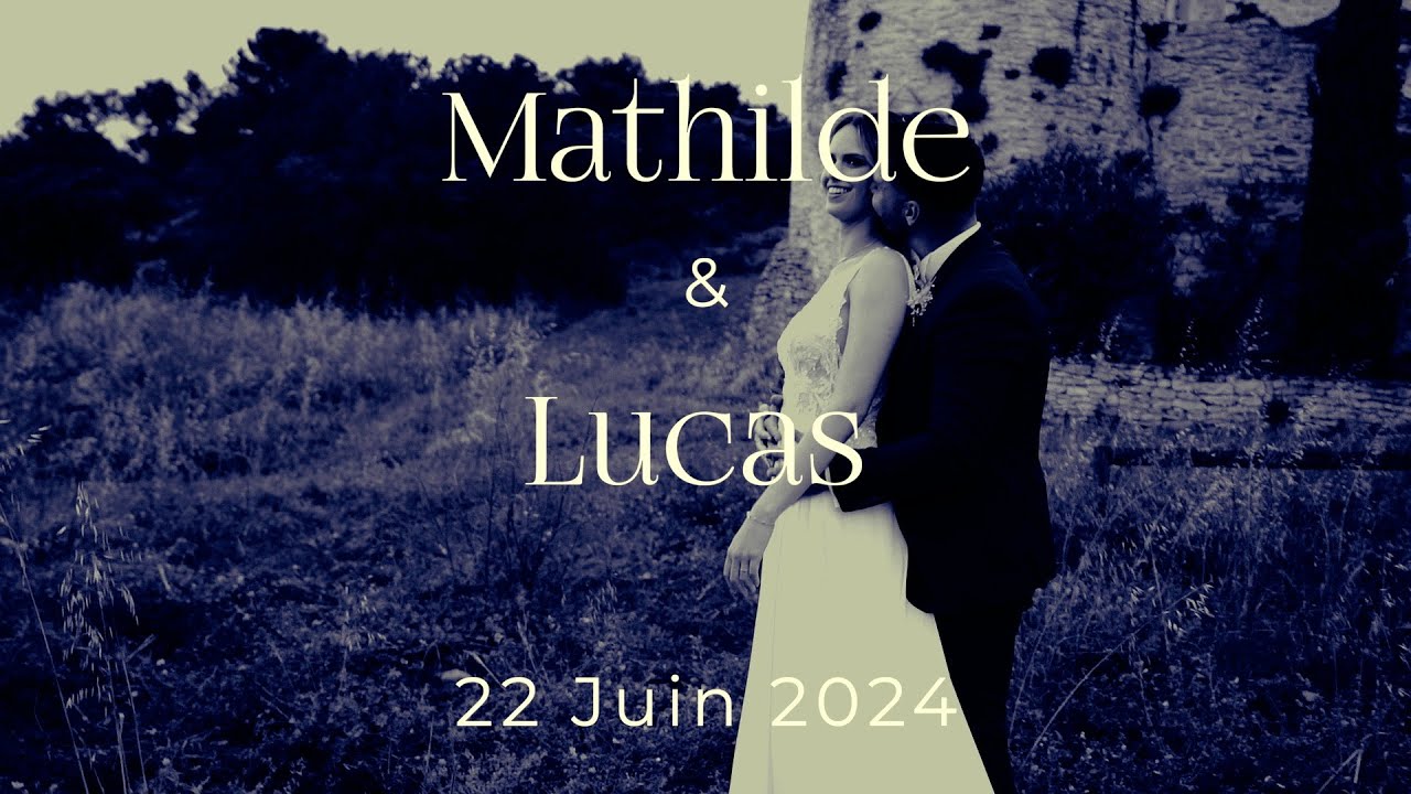 Mariage  Lucas & Mathilde