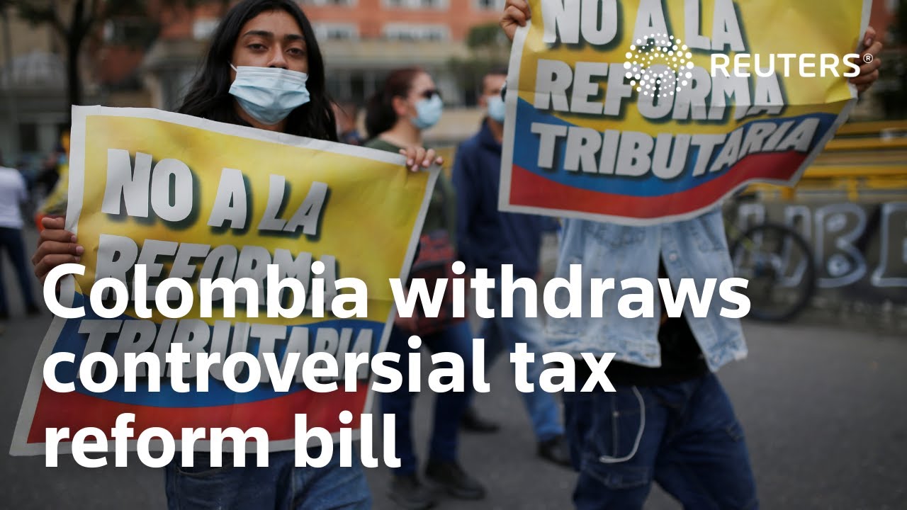 Colombia withdraws controversial tax reform bill