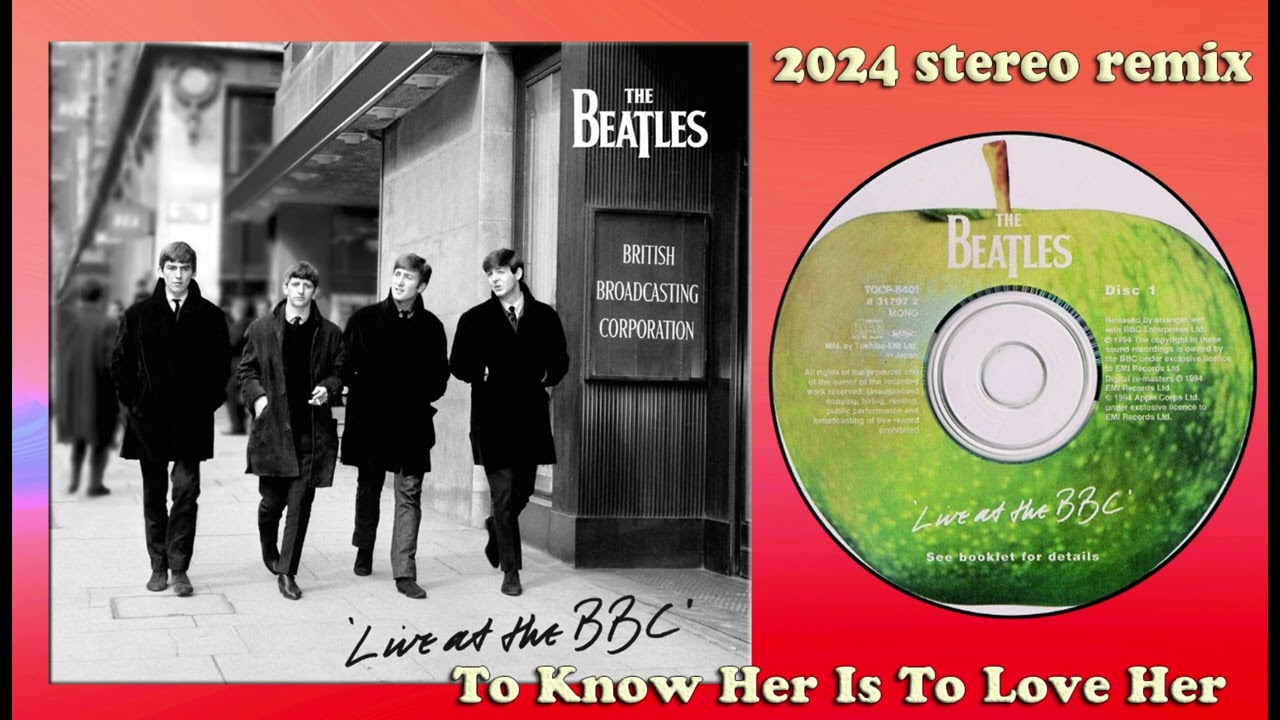 The Beatles - To Know Her Is To Love Her - 2024 stereo remix
