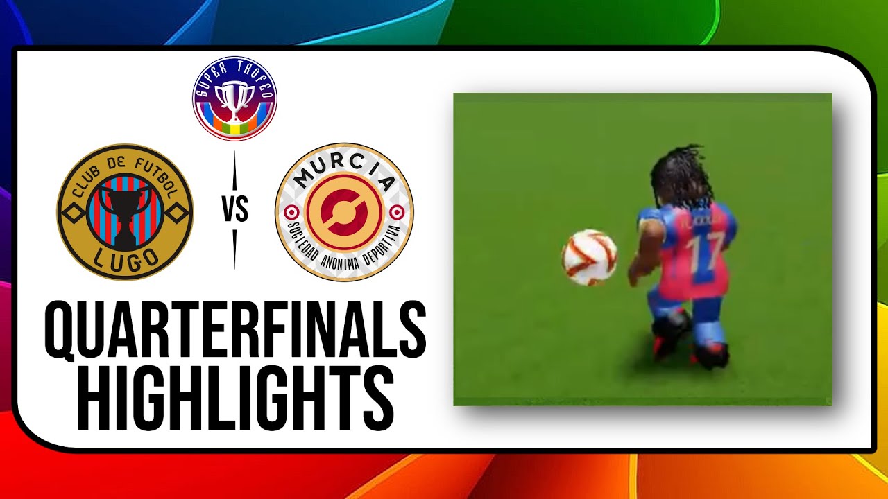 C.F. Lugo vs Murcia S.A.D. | RFL S1 - Super Trofeo [Quarterfinals]