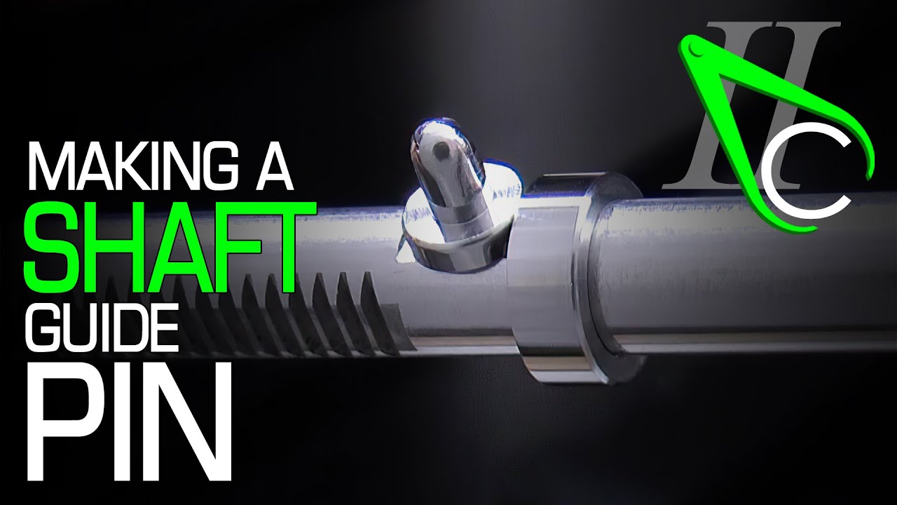 Making A Shaft Guide Pin