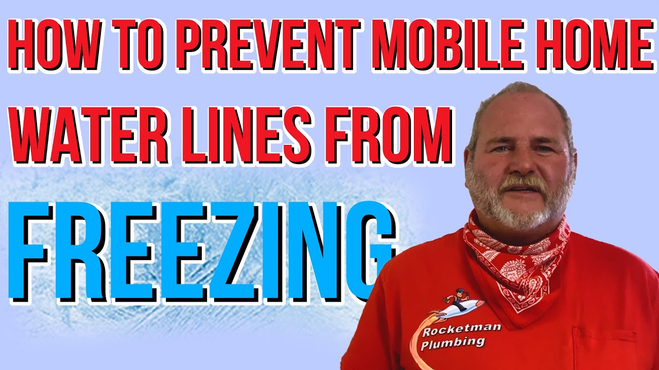How To Prevent Mobile Home Water Lines From Freezing