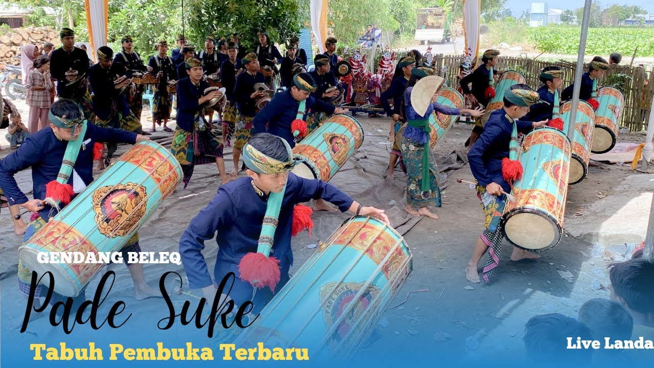TABUH PEMBUKA TERBARU GENDANG BELEQ PADE SUKE MATARAM LIVE LANDAH FEAT ELIS